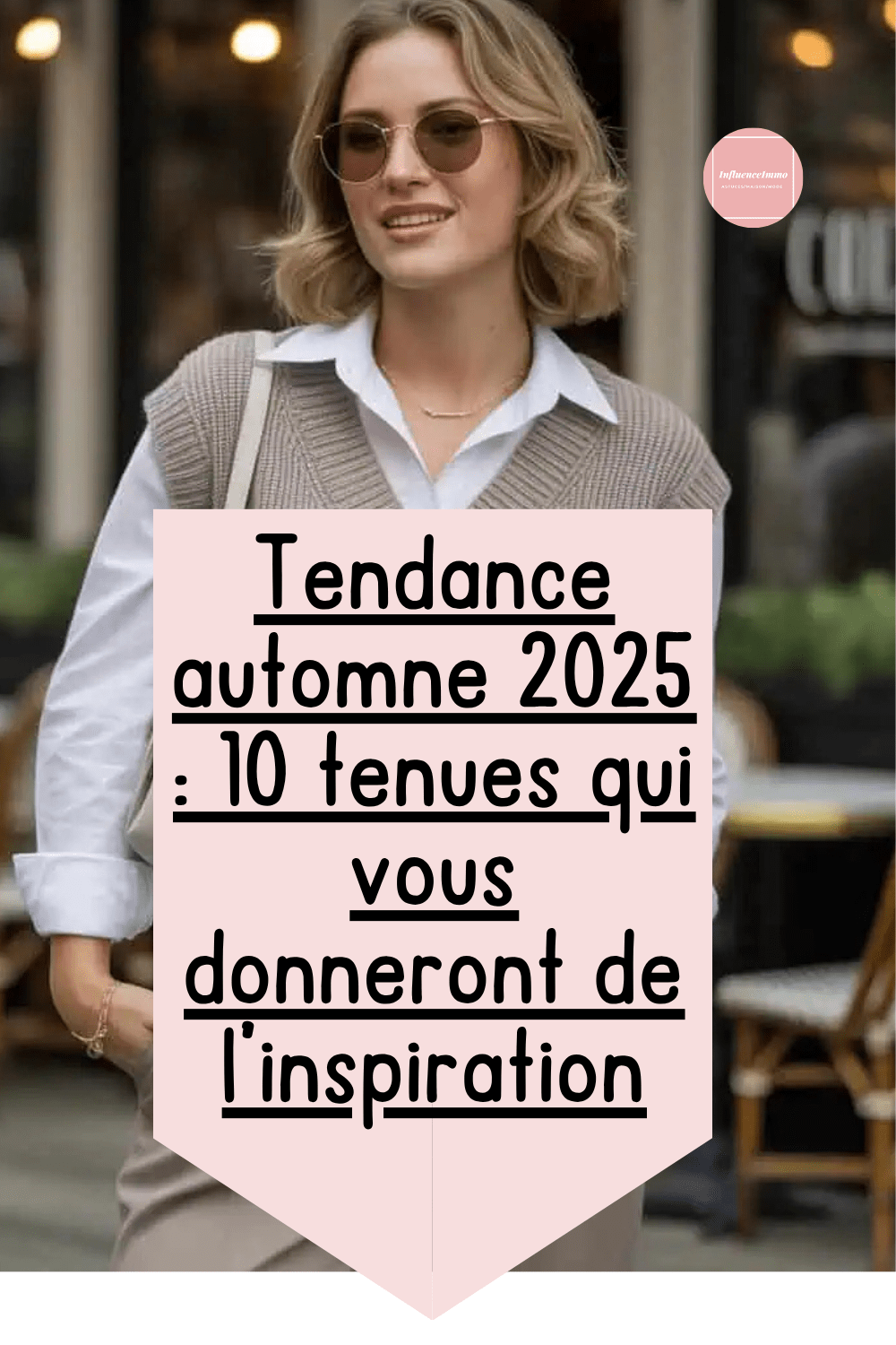 10 idées de tenues d'automne qui donneront à chacun un look tendance cette saison 2025