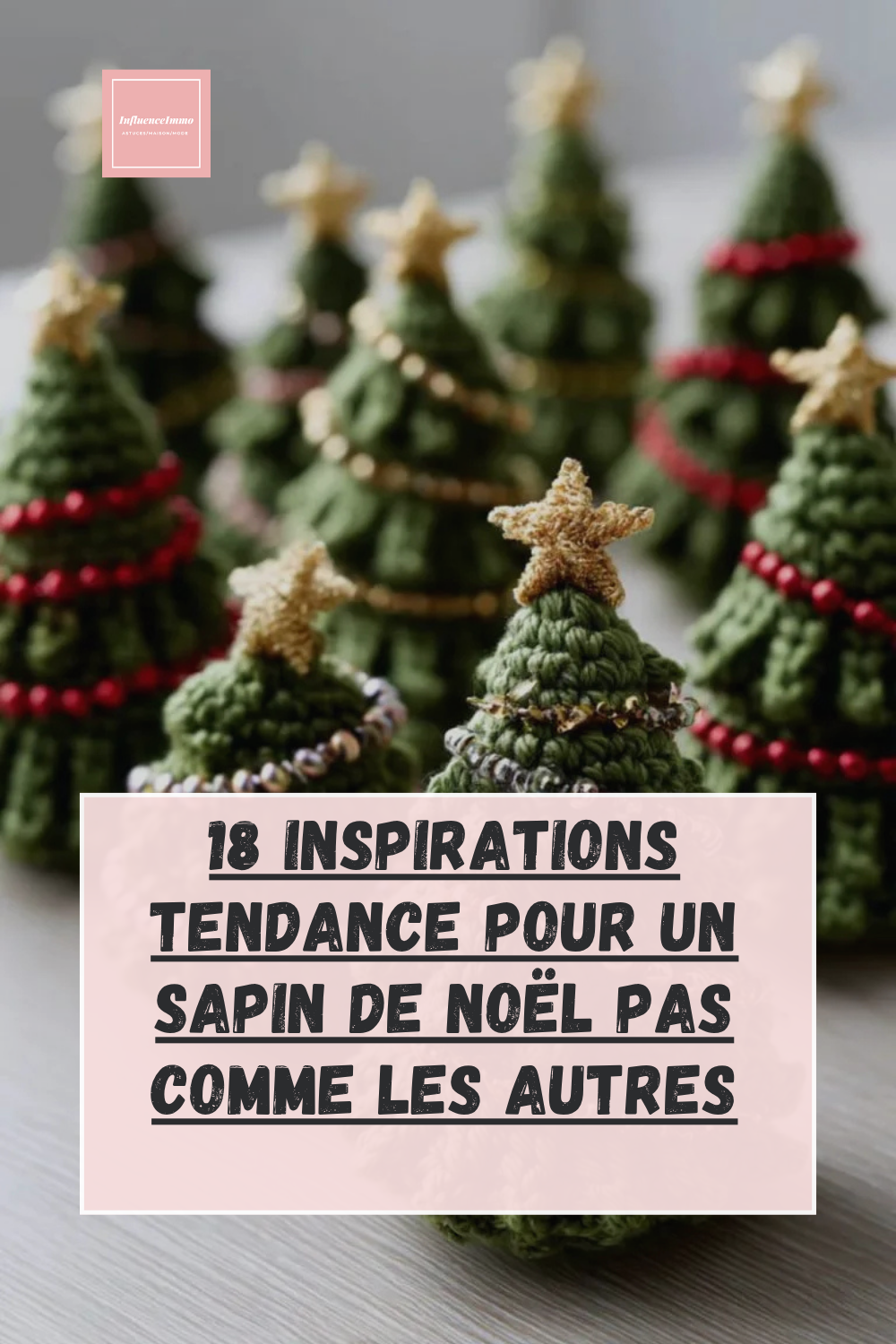 18 décorations de Noël uniques pour une décoration de Sapin de Noël des plus originaux