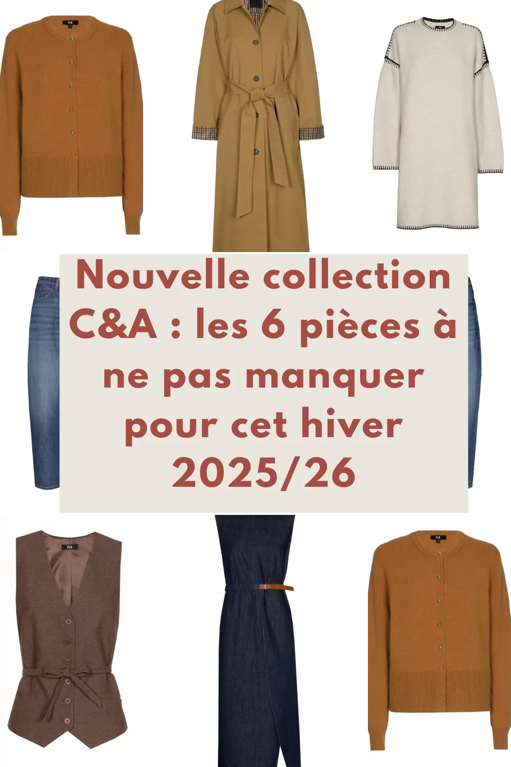 Mode automne/hiver : mes 6 indispensables signés C&A